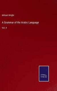 bokomslag A Grammar of the Arabic Language