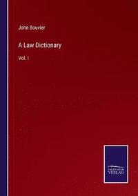 bokomslag A Law Dictionary