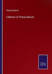 bokomslag A Memoir of Thomas Bewick