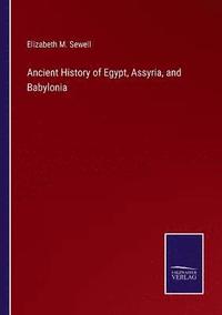 bokomslag Ancient History of Egypt, Assyria, and Babylonia