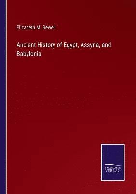 Ancient History of Egypt, Assyria, and Babylonia