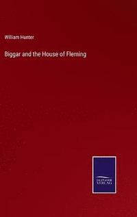 bokomslag Biggar and the House of Fleming