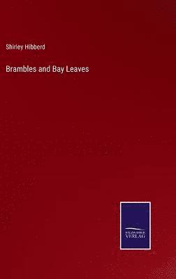 Brambles and Bay Leaves 1