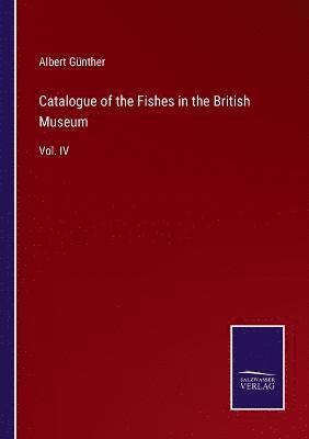 bokomslag Catalogue of the Fishes in the British Museum