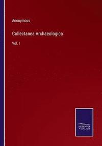 bokomslag Collectanea Archaeologica
