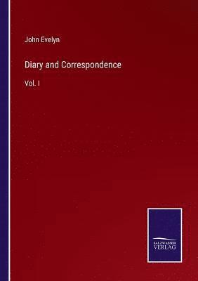 bokomslag Diary and Correspondence