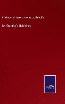 Dr. Grantley's Neighbors 1