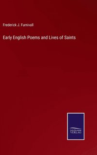 bokomslag Early English Poems and Lives of Saints