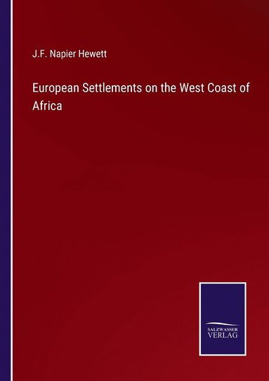 bokomslag European Settlements on the West Coast of Africa