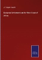 bokomslag European Settlements on the West Coast of Africa
