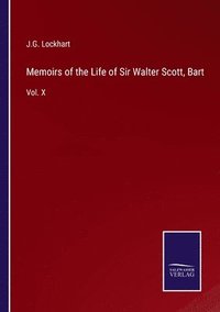 bokomslag Memoirs of the Life of Sir Walter Scott, Bart