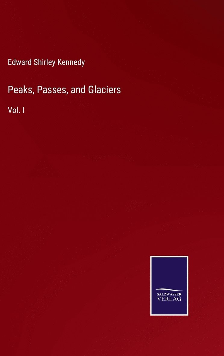 Peaks, Passes, and Glaciers 1