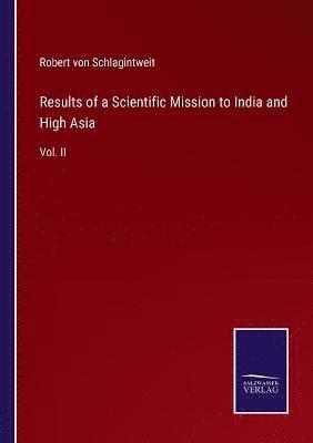 bokomslag Results of a Scientific Mission to India and High Asia