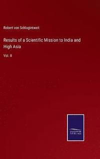 bokomslag Results of a Scientific Mission to India and High Asia