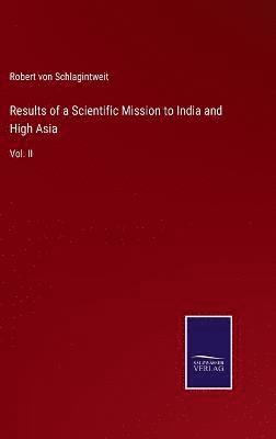 bokomslag Results of a Scientific Mission to India and High Asia