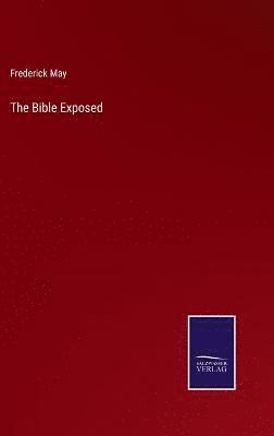 The Bible Exposed 1