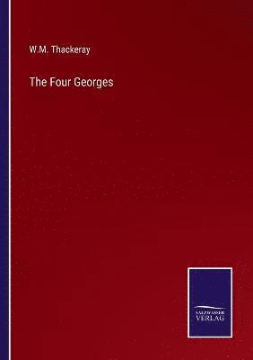 The Four Georges 1