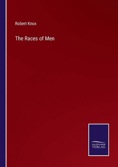 bokomslag The Races of Men