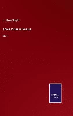 Three Cities in Russia 1