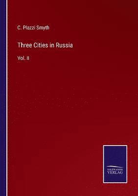 Three Cities in Russia 1