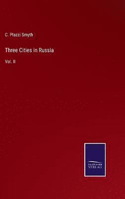 Three Cities in Russia 1