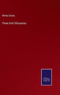 bokomslag Three Irish Glossaries