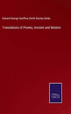 bokomslag Translations of Poems, Ancient and Modern