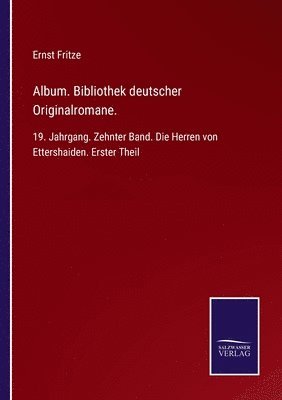 bokomslag Album. Bibliothek deutscher Originalromane.