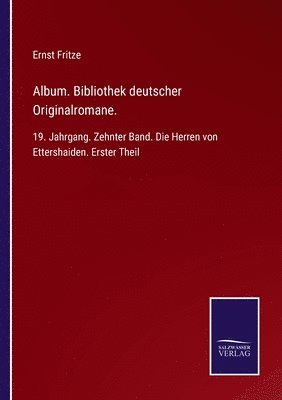 Album. Bibliothek deutscher Originalromane.