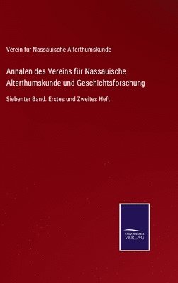 bokomslag Annalen des Vereins fr Nassauische Alterthumskunde und Geschichtsforschung