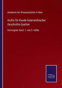 bokomslag Archiv fr Kunde sterreichischer Geschichts-Quellen