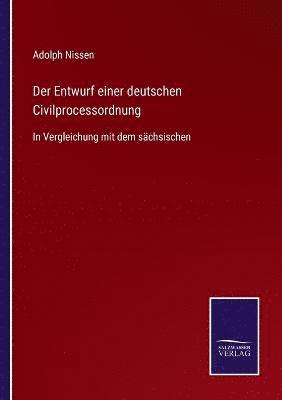 bokomslag Entwurf einer deutschen Civilprocessordnung