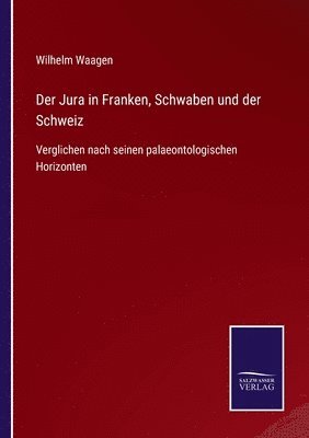 bokomslag Der Jura in Franken, Schwaben und der Schweiz