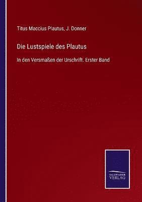 bokomslag Lustspiele des Plautus