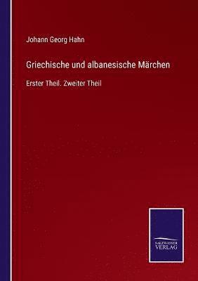 bokomslag Griechische und albanesische Mrchen