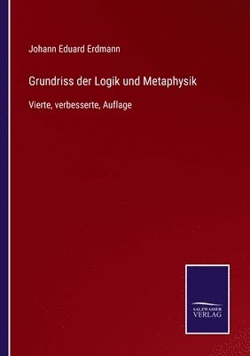 Grundriss der Logik und Metaphysik