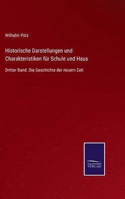 bokomslag Historische Darstellungen und Charakteristiken fr Schule und Haus