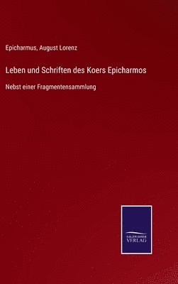 bokomslag Leben und Schriften des Koers Epicharmos