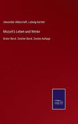 Mozart's Leben und Werke 1