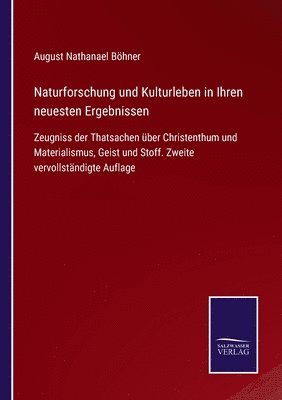 bokomslag Naturforschung und Kulturleben in Ihren neuesten Ergebnissen