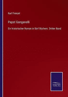 bokomslag Papst Ganganelli