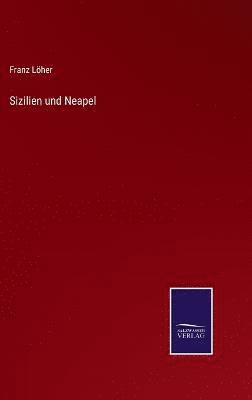 Sizilien und Neapel 1