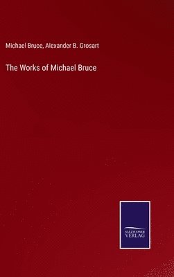 bokomslag The Works of Michael Bruce