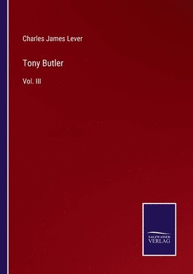Charles James Lever - Tony Butler, Häftad