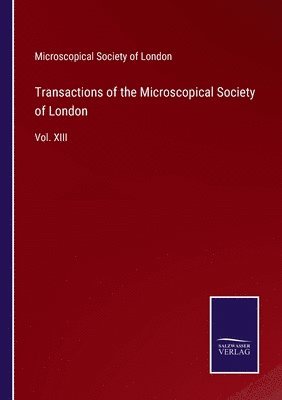 bokomslag Transactions of the Microscopical Society of London