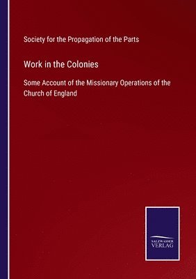 Work in the Colonies