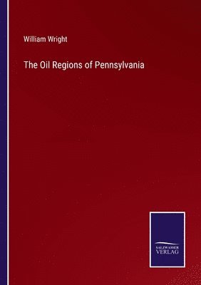 The Oil Regions of Pennsylvania 1