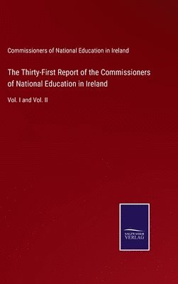 Thirty-First Report of the Commissioners of National Education in Ireland