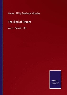 bokomslag The Iliad of Homer