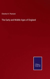 bokomslag The Early and Middle Ages of England